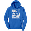 ONE MORE GAME Mens Unisex Port &amp; Co Hoodie